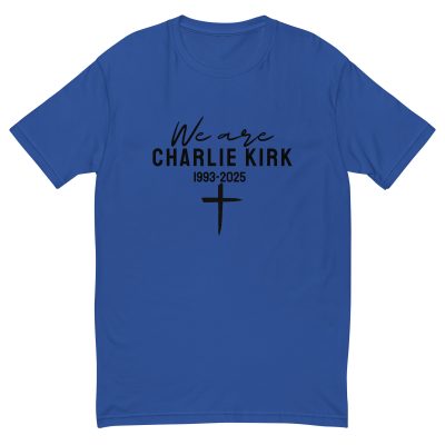 We Are Charlie Kirk - Short Sleeve T-shirt - Image 3
