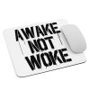 Awake Not Woke - Mouse pad - Image 2