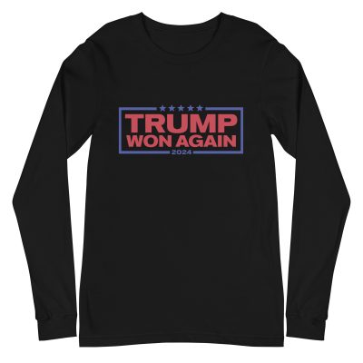 Trump Won Again Unisex Long Sleeve Tee - Image 5