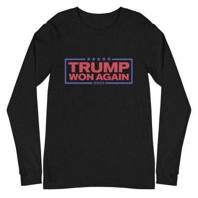 Trump Won Again Unisex Long Sleeve Tee - Image 3