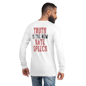 OE - Truth Is The New Hate Speech - Unisex Long Sleeve Tee