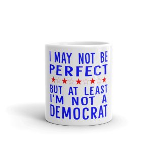 Might Not Be Perfect - White glossy mug