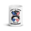 I Don't Co-Parent With The Government - White glossy mug - Image 6
