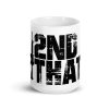 I 2nd That - White glossy mug - Image 6