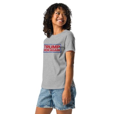 Trump Won Again - Women's Relaxed T-Shirt - Image 11