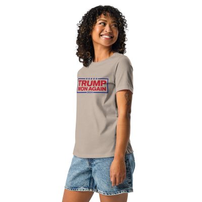 Trump Won Again - Women's Relaxed T-Shirt - Image 14