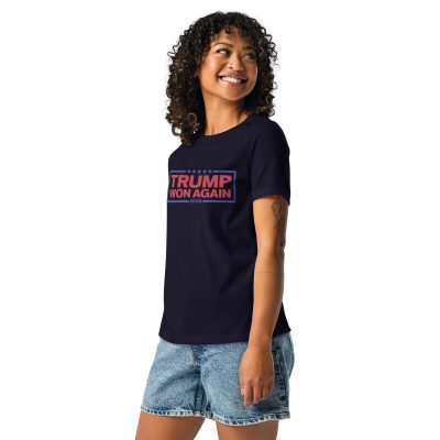 Trump Won Again - Women's Relaxed T-Shirt - Image 3