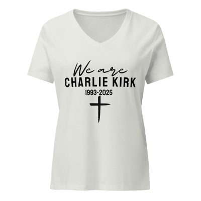 We Are All Chalie Kirk - Women’s relaxed v-neck t-shirt